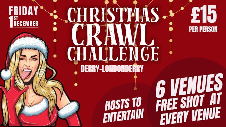 Christmas Crawl Challenge Derry/Londonderry 🎅🍻