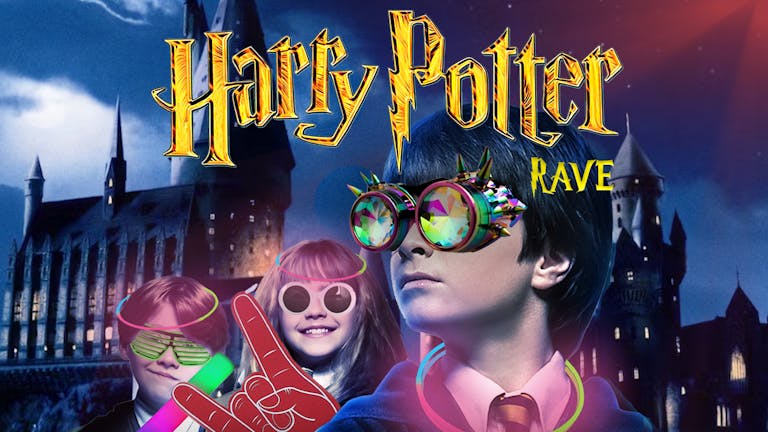 UPRAWR: Harry Potter Rave!