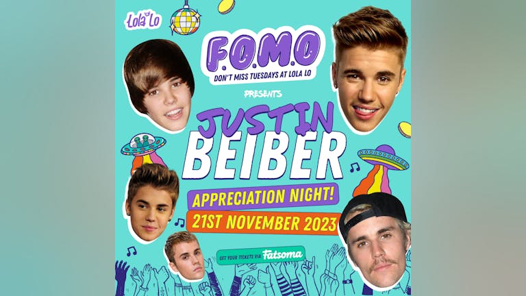 F.O.M.O - Justin Bieber Appreciation Night 🎧🎶