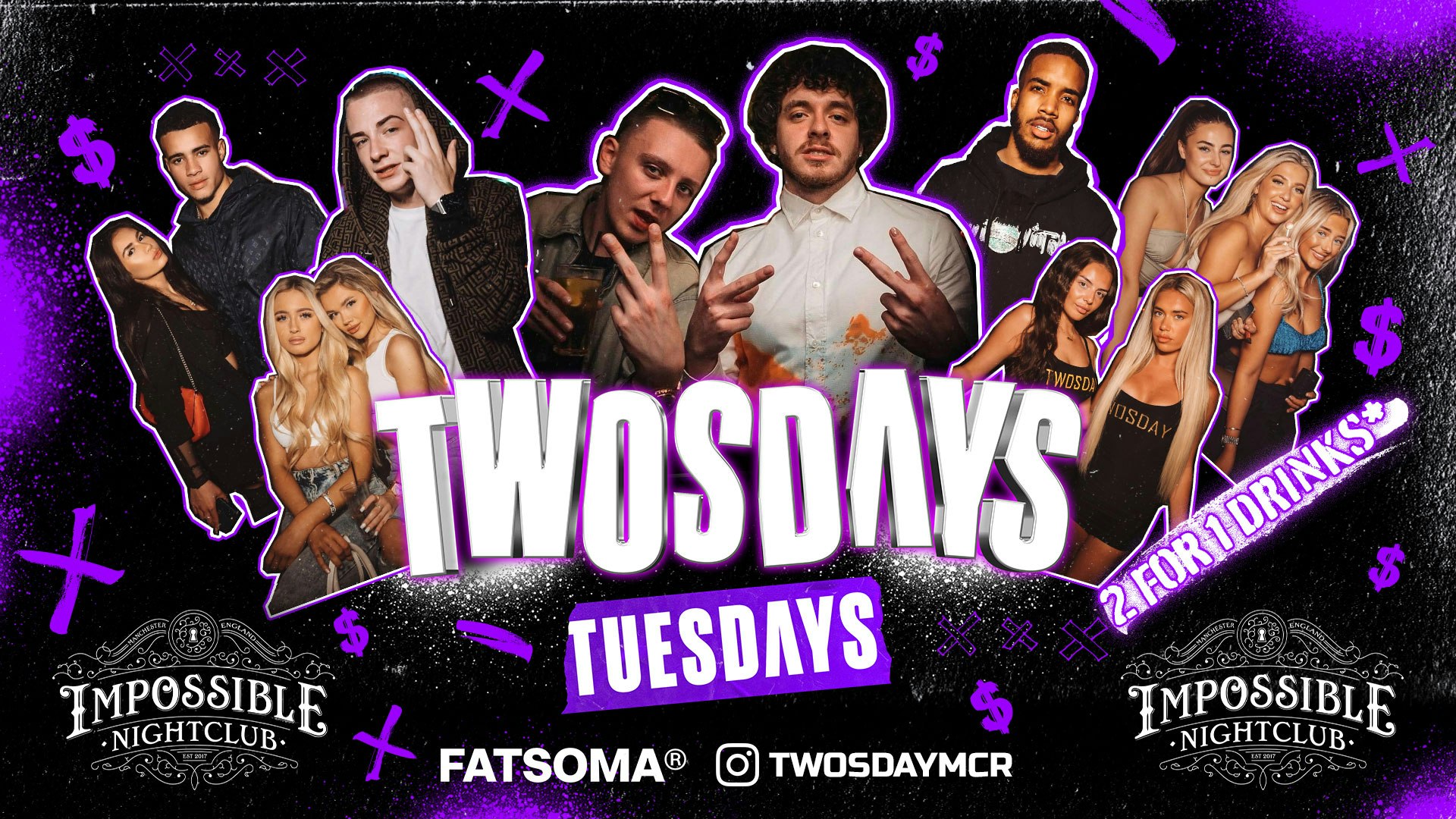 TWOSDAYS @ IMPOSSIBLE CLUB ⭐️ 2-4-1 Drinks ⭐️ Manchester’s No.1 Tuesday 4 Years Running 🔥SOLD OUT.