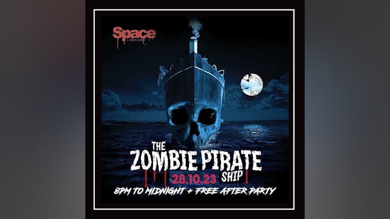 Zombie Pirate Ship The Ultimate London Halloween Boat Party  / selling out