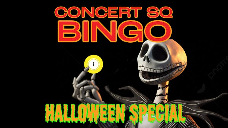 CONCERT SQUARE BINGO HALLOWEEN SPECIAL At Einstein, Concert Square - WIN CASH PRIZES / WIN DRINKS / WIN BIG PRIZES / WIN STUPID PRIZES - **PLUS COMPLETELY FREE FIRST GAME** 