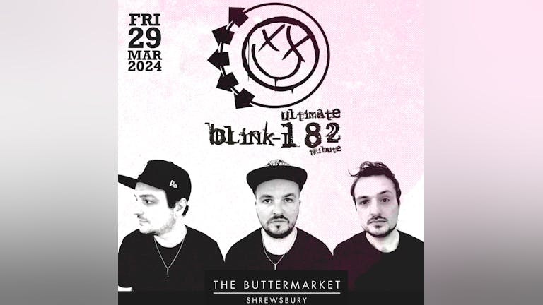 ULTIMATE BLINK 182 - a night dedicated to pop-punk legends Blink 182