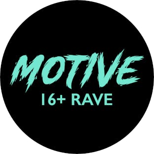 Motive 16+ Raves - Brighton