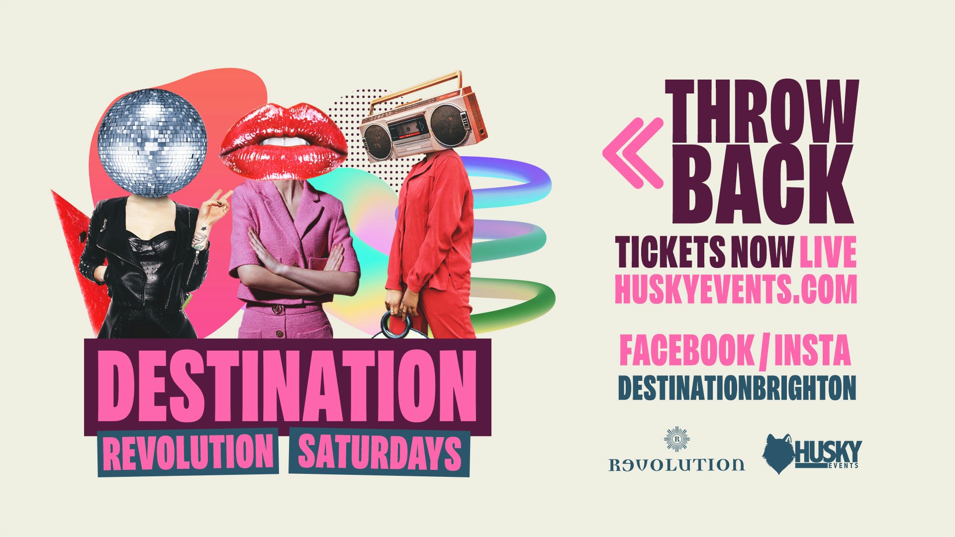 Destination Saturdays x Throwback ➤ Revolution Brighton ➤ 07.10.23