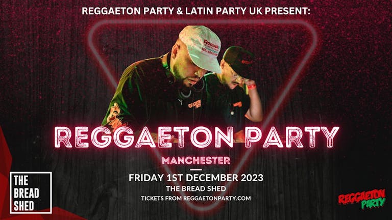 Reggaeton Party (Manchester) December 2023