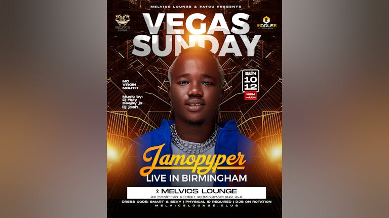JAMOPYPER - LIVE IN BIRMINGHAM ( Vegas Sundays )