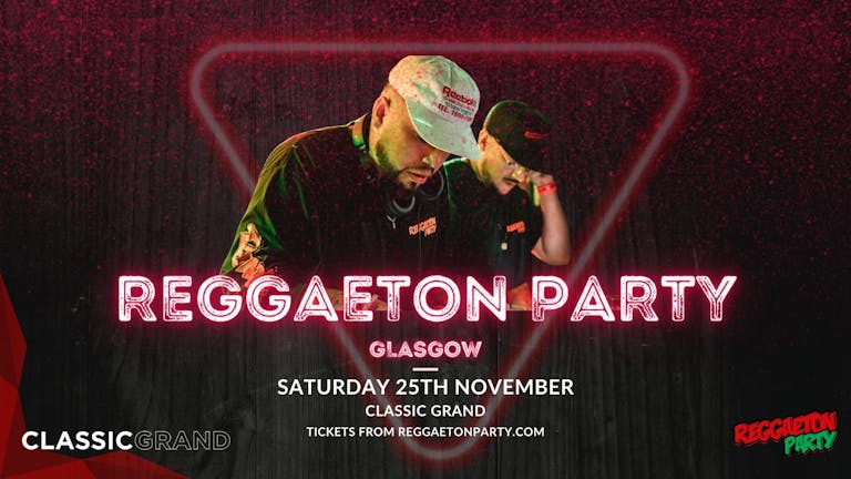 Reggaeton Party (Glasgow) November 2023