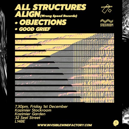 All Structures Align + Objections + Good Grief