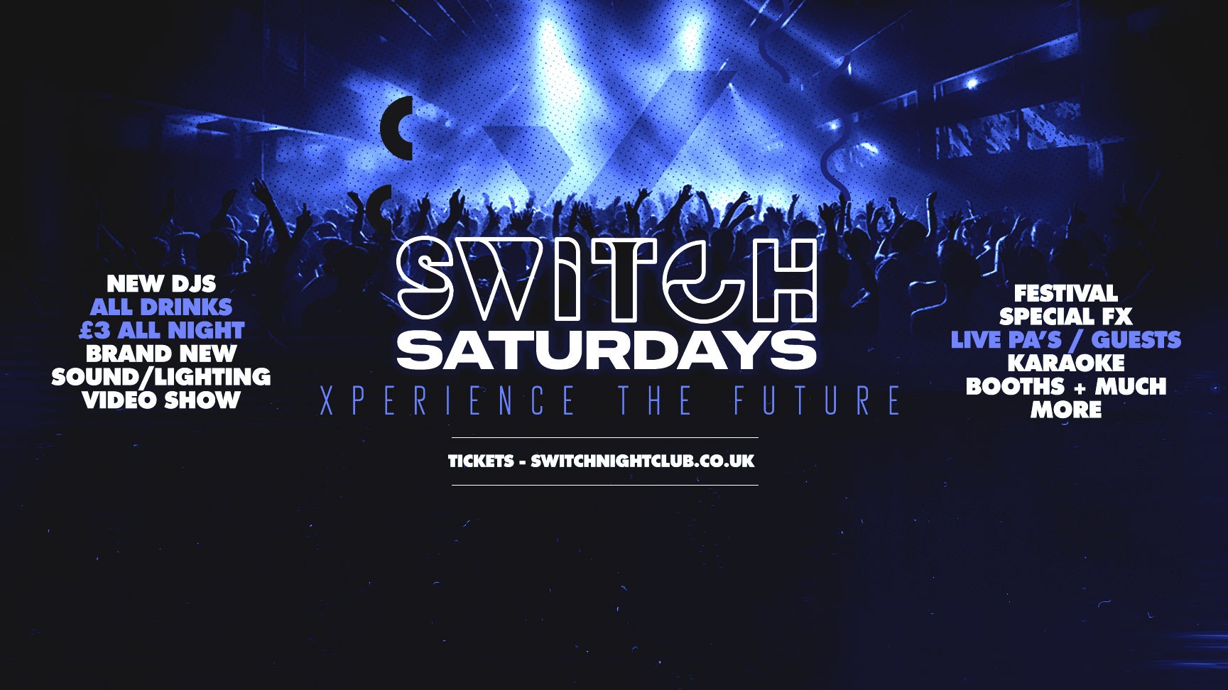 SWITCH Saturdays | ALL DRINKS £3 ALL NIGHT