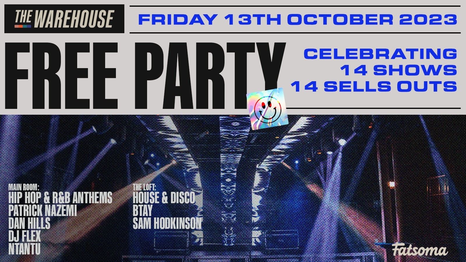 Free Party – Celebrating 14 shows 14 sell outs!