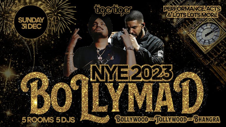 BOLLYMAD NYE2023 EDITION | TIGER TIGER LONDON | TICKETS AVAILABLE NOW!