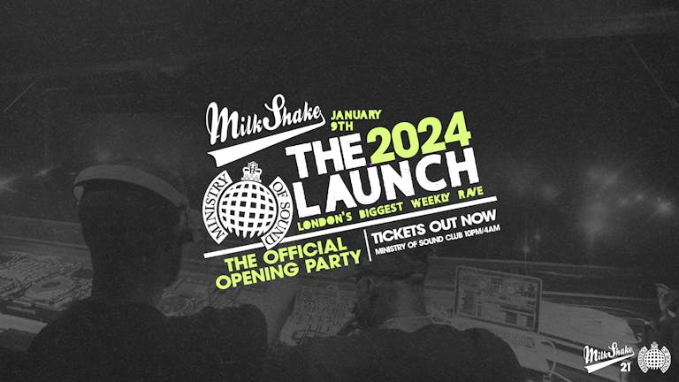 Ministry of Sound, Milkshake - The Official 2024 Opening Party 🔥 