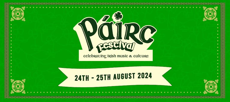 Páirc Festival 2024 - Celebrating Irish Music and Culture
