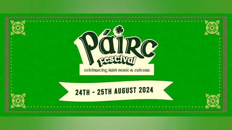 Páirc Festival 2024 - Celebrating Irish Music and Culture