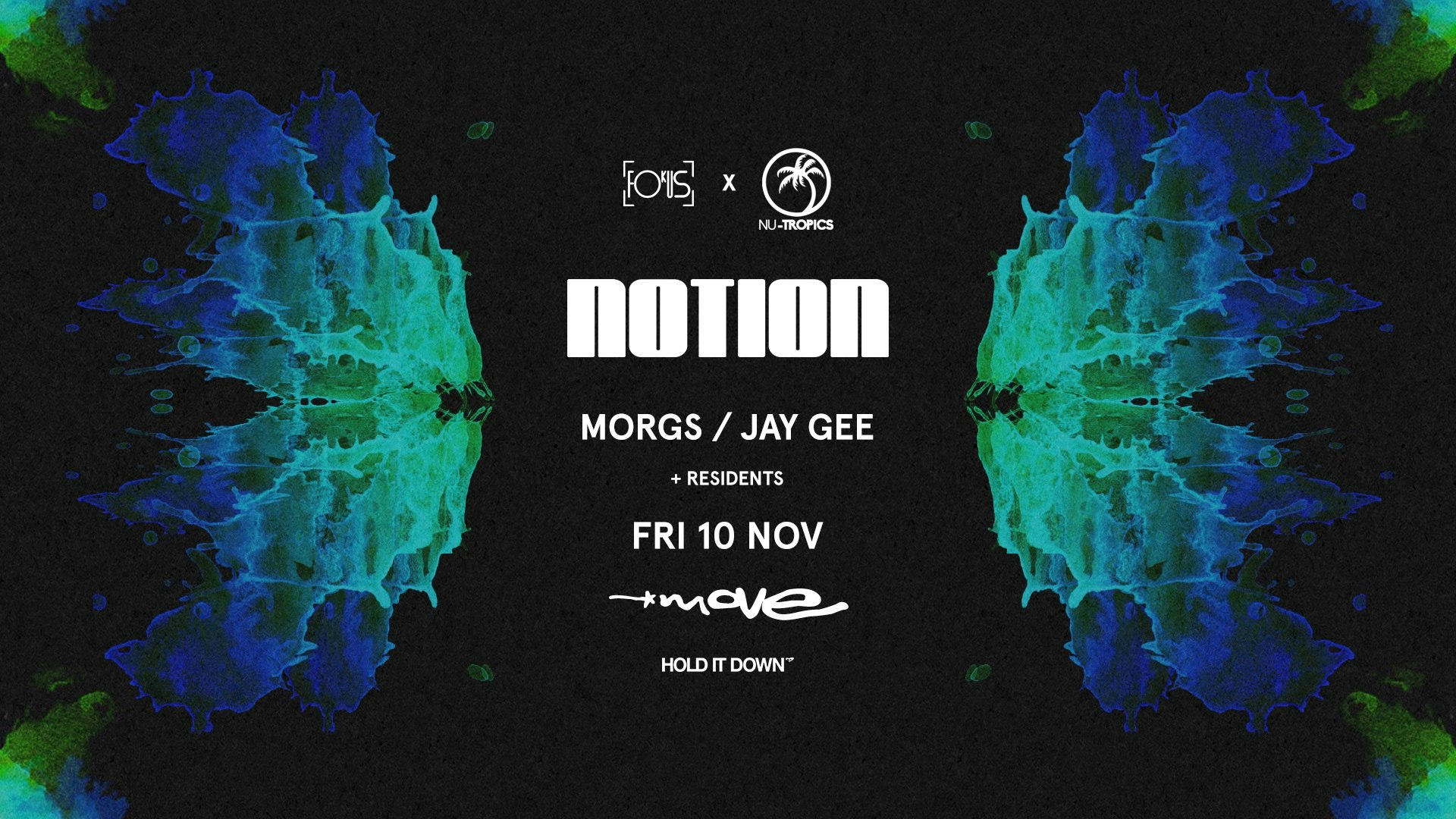 Fokus X Nu-Tropics: NOTION in Exeter