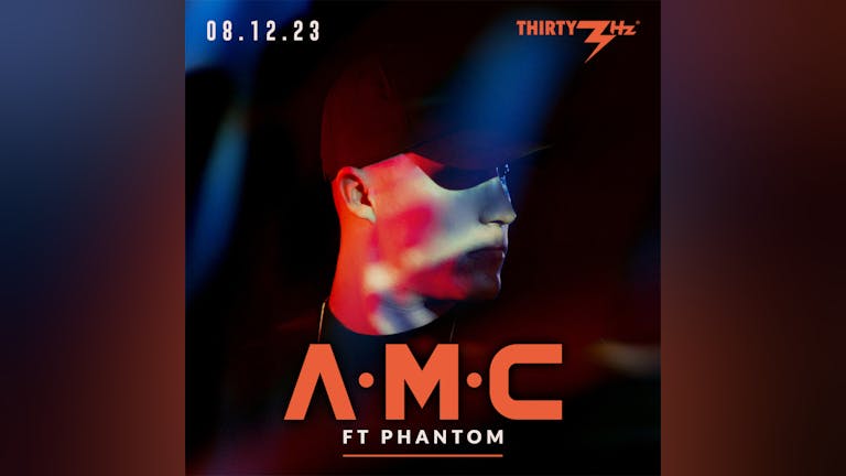 A.M.C ft Phantom 