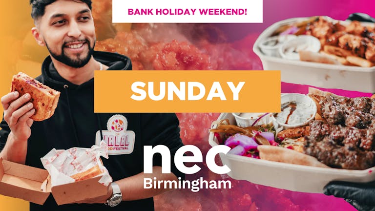 The Halal Food Festival & Muslim Lifestyle Exhibition - NEC Birmingham