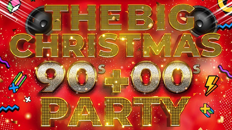 🎅🏼 THIS WEEKEND! The BIG Christmas 90s + 00s Party Night Out