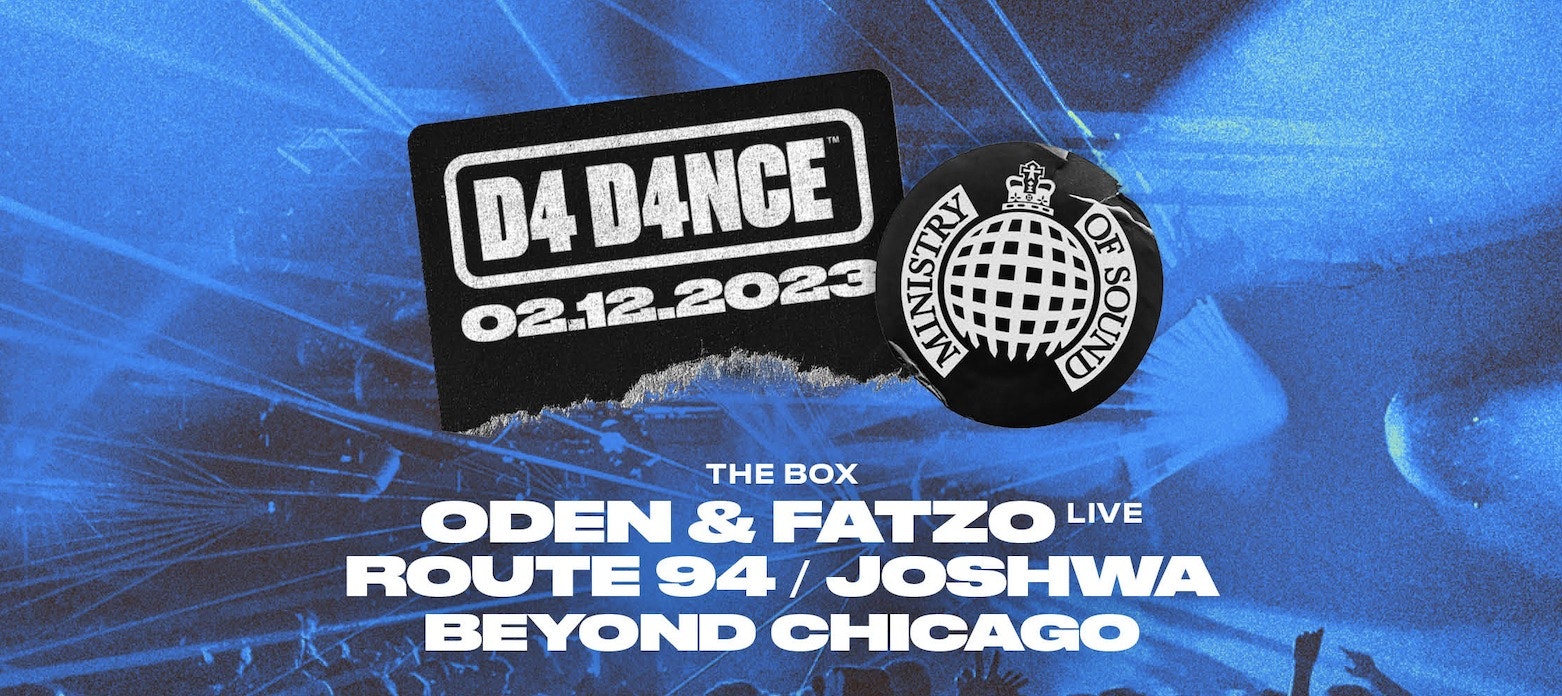 Ministry of Sound Presents: DEFECTED : D4 D4NCE – Oden & Fatzo, Route 94 & More  🔊😵‍💫