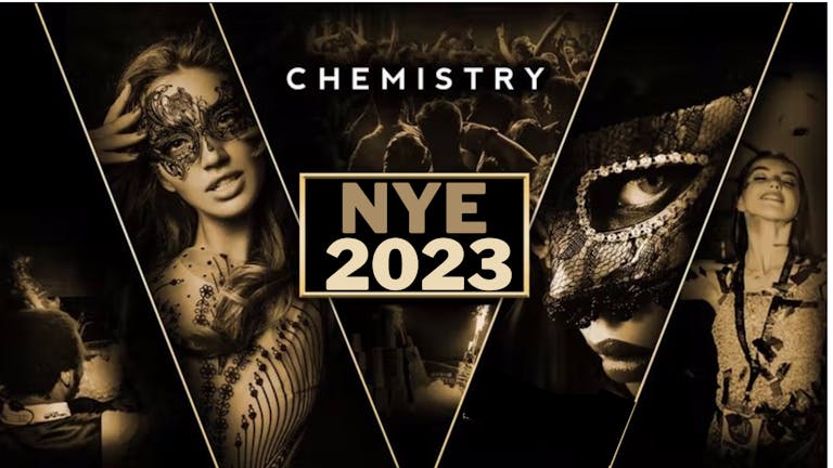 Chemistry | KENT'S BIGGEST NEW YEARS EVE 2023/24 