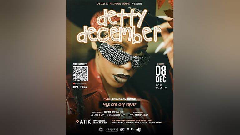DETTY DECEMBER “the one off rave”
