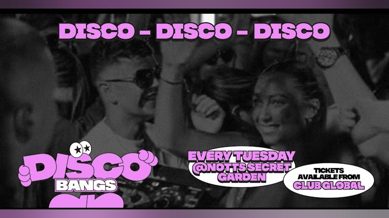 Disco Bangs: The Garden Of Disco #002 (Cheap Drinks All Night Long)