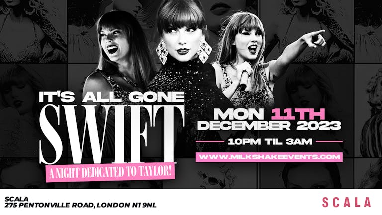 It's All Gone Swift - A Night Dedicated to Taylor! | Live from Scala Kings Cross!