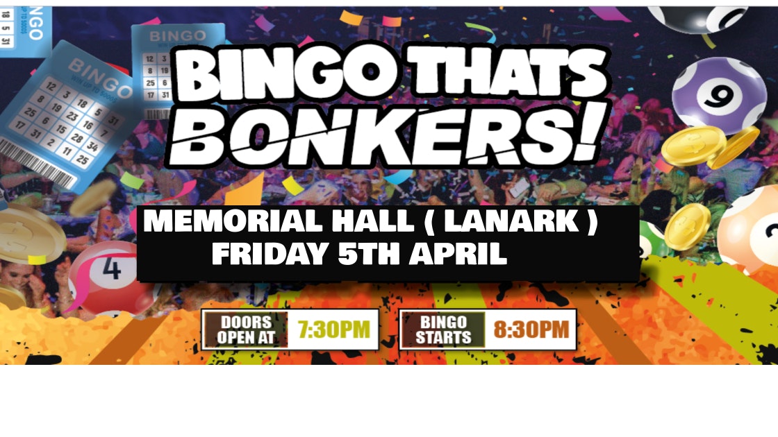 Bingo That’s Bonkers ( Lanark )