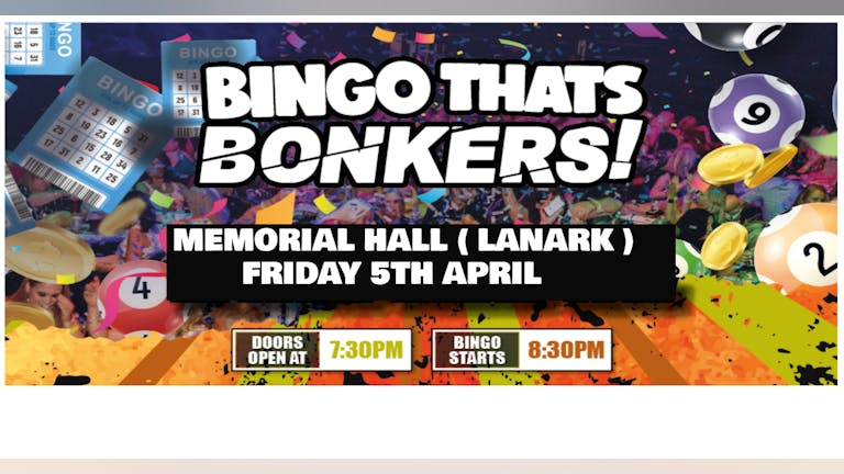 Bingo That's Bonkers ( Lanark )