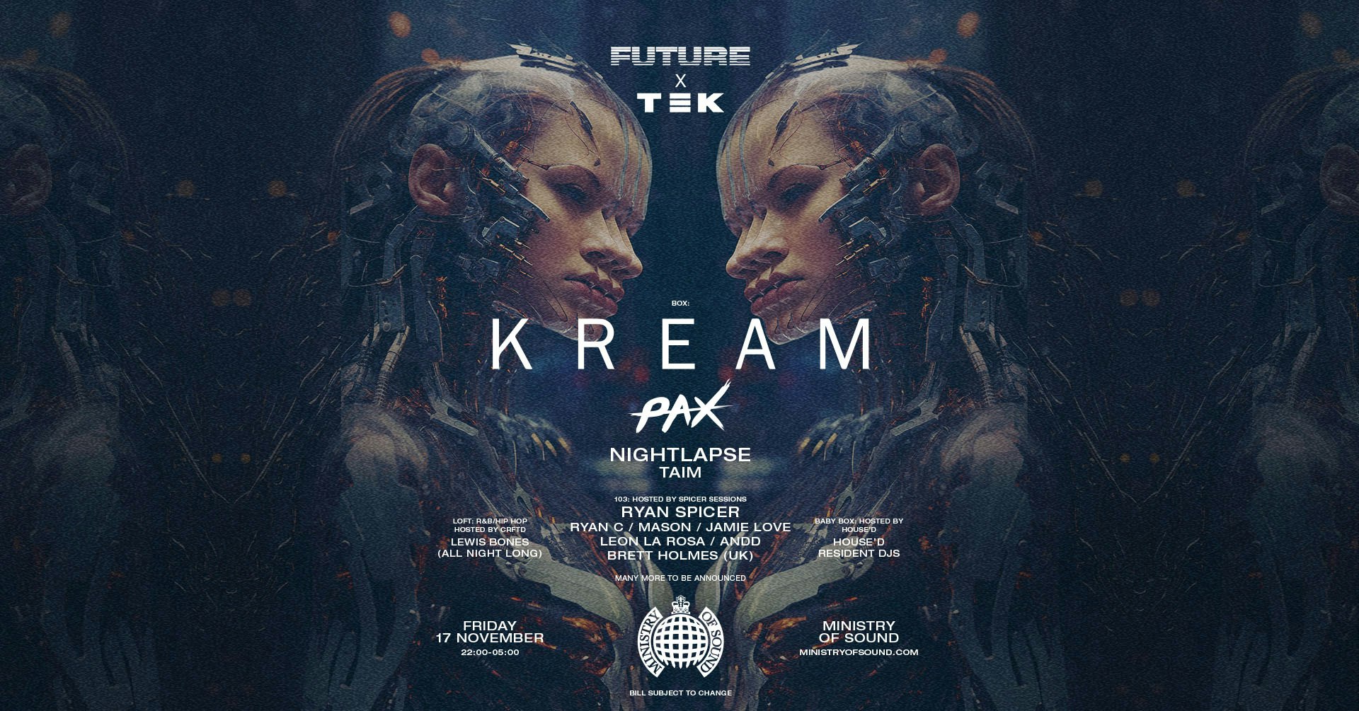 Ministry of Sound Presents: KREAM + Pax, Nightlapse, Trim 🎧  TONIGHT±!