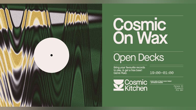 Cosmic Sessions presents; Cosmic On Wax