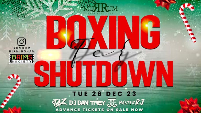 🌟 RUMRUM PRESENTS - 🔔 BOXING MONDAY 🎅🏼 FREE XMAS GIVEAWAYS ALL NIGHT‼️☃️ BRUM's Ultimate BOXING DAY Event 🎁 ONLINE FREE TICKETS🎅
