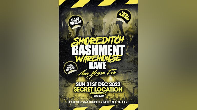 Shoreditch Bashment Warehouse Rave - London’s Biggest New Years Eve Party / 5AM Finish