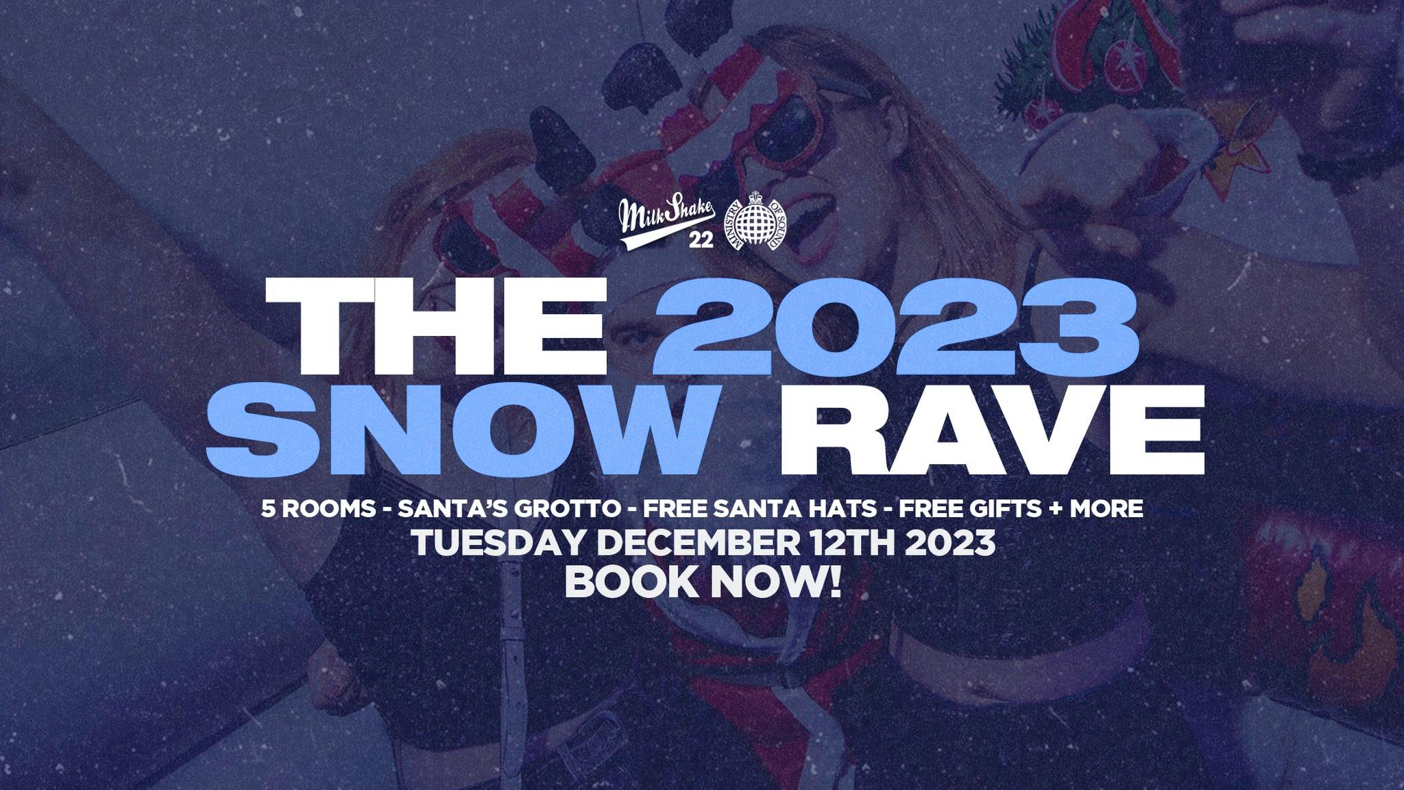 The Official Snow Rave 2023 ❄️ Ministry of Sound – End Of Term Christmas Rave