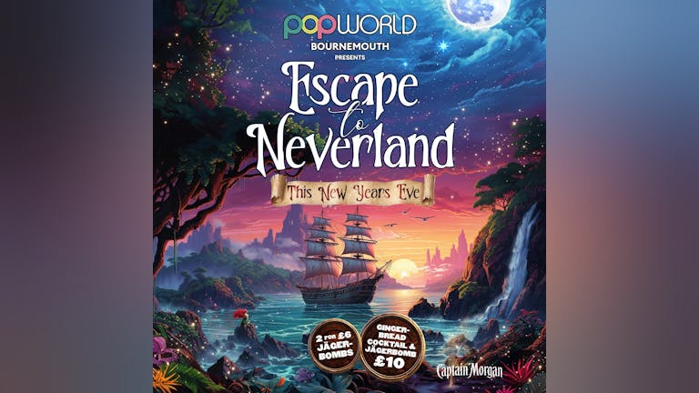NYE 2023 ESCAPE TO NEVERLAND 
