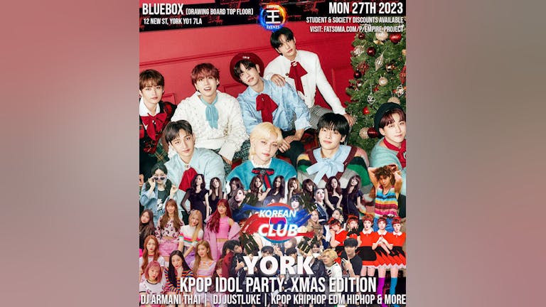 KOREAN CLUB YORK x Made In Asia KPop Idol Party: XMas Edition with UYKCS YSJKSoc YSJKDS | 27/11/23