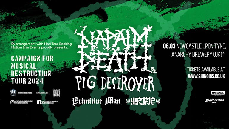 (SOLD OUT!) Napalm Death + Pig Destroyer, Primitive Man & Wormrot