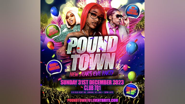 Pound Town - New Years Eve Hip Hop, Afrobeats, Bashment Party