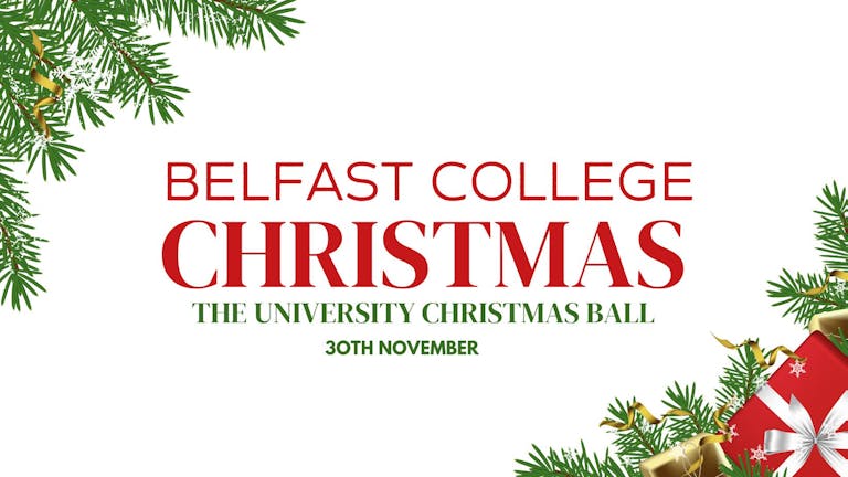 Belfast Universities College Christmas Day 2023