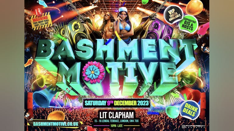 Bashment Motive - Clapham Party
