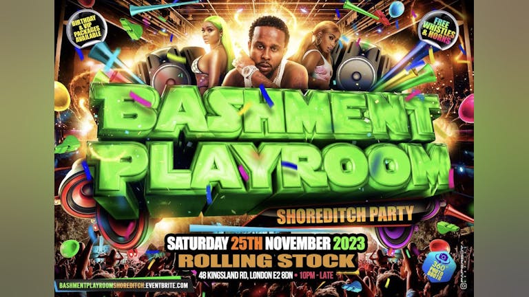 Bashment Playroom - Shoreditch Carnival Party 