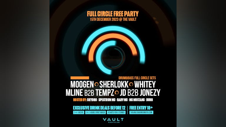 FULL CIRCLE FREE PARTY WITH A TICKET!!!