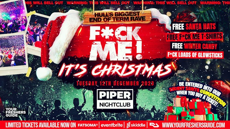 F*CK ME It's Christmas | Hull Freshers 2023 - First 200 Tickets SOLD OUT 🤯