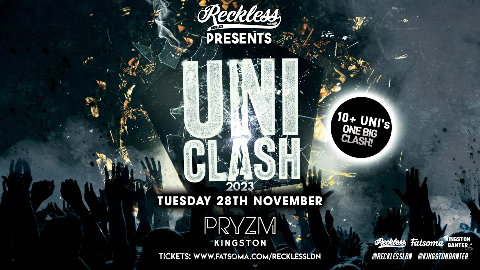 UNI CLASH 2023 @PRYZM Kingston - LAST 50 TICKETS 🚨 at PRYZM Kingston ...