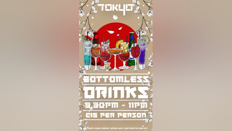 Tokyo Goes BOTTOMLESS - 90 mins of drinks for £15