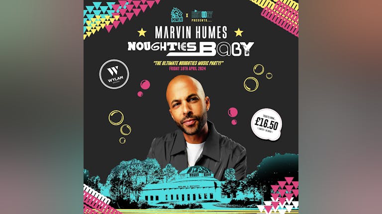 Marvin Humes Presents Noughties Baby / Wylam Brewery 