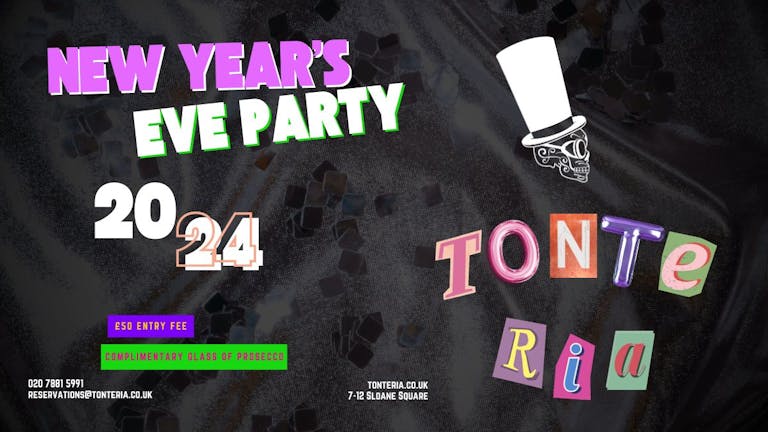 TONTERIA NEW YEAR'S EVE NOUGHTIES PARTY