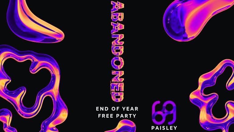 Abandoned Basement Rave: End Of Year Free Party @ Club 69 Paisley