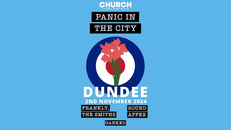 Panic in The City - Frankly The Smiths, Sound Affix & Ganked Live